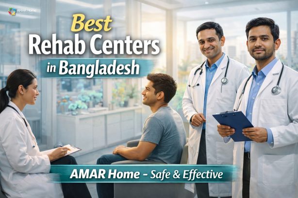 AMAR Home – best rehab center in bangladesh